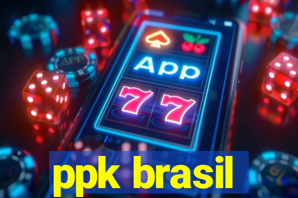 ppk brasil